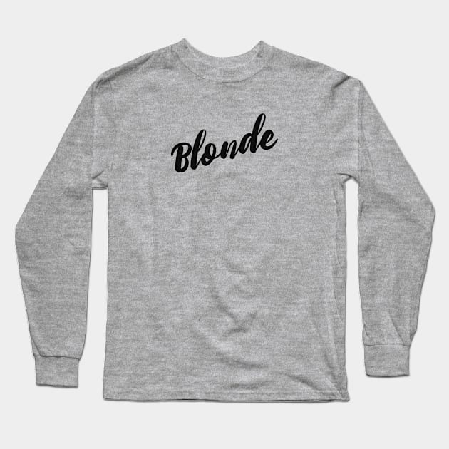 Blonde Long Sleeve T-Shirt by alexagagov@gmail.com